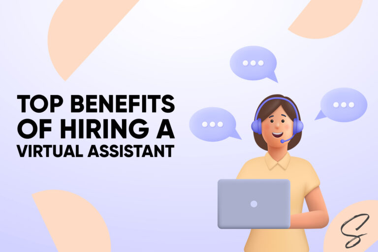 Top Benefits of Hiring a Virtual Assistant