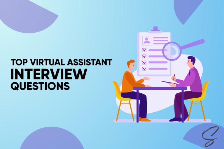 Top Virtual Assistant Interview Questions