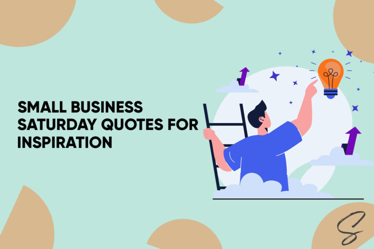 Small Business Saturday Quotes for Inspiration