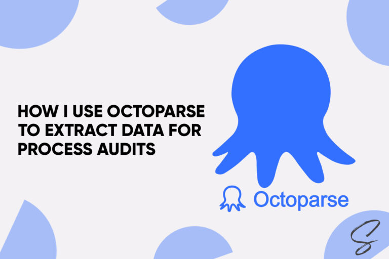 How I Use OctoParse to Extract Data for Process Audits